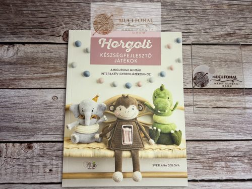 Horgolt készségfejlesztő játékok 