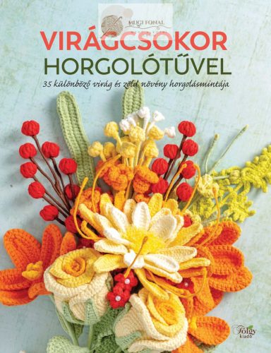 Virágcsokor horgolótűvel